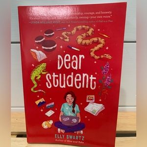 Dear Student , by Elly Swartz